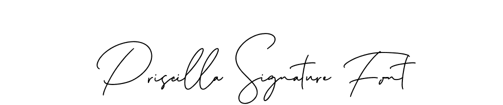 Priscilla Signature Font