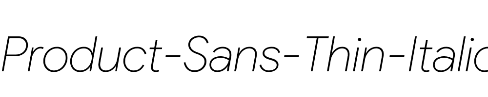 Product-Sans-Thin-Italic