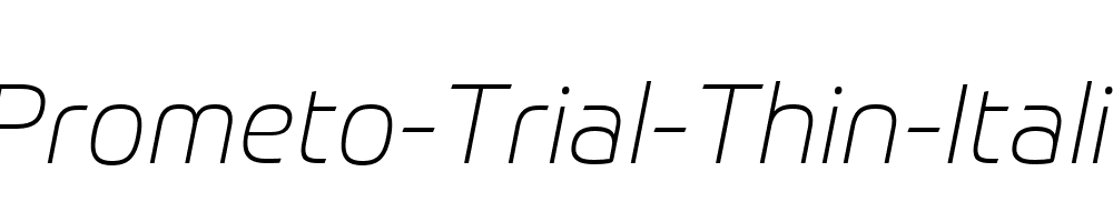 Prometo-Trial-Thin-Italic