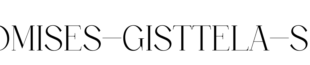 Promises Gisttela Serif