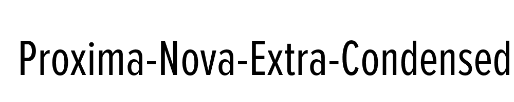 Proxima-Nova-Extra-Condensed