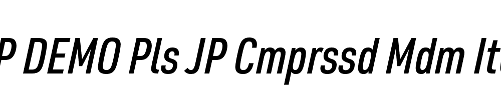 FSP DEMO Pls JP Cmprssd Mdm Italic