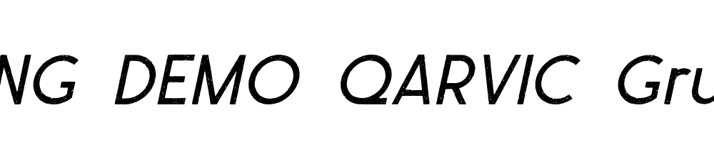  DEMO QARVIC Grunge Italic