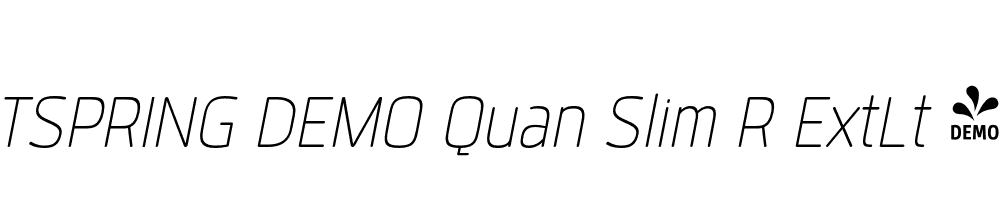  DEMO Quan Slim R ExtLt 2 Italic