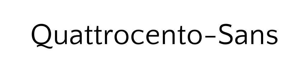 Quattrocento-Sans