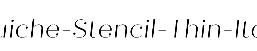 Quiche-Stencil-Thin-Italic