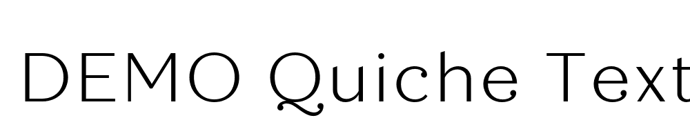  DEMO Quiche Text Light Regular