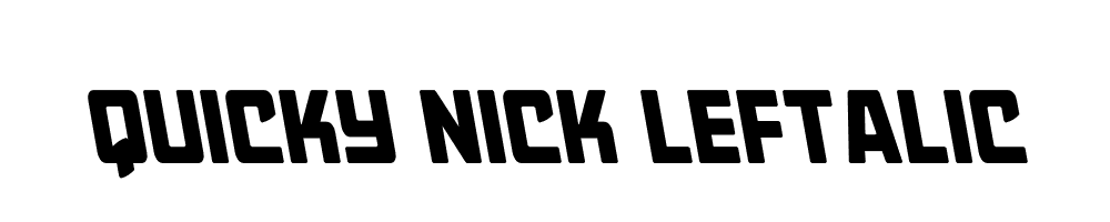 Quicky Nick Leftalic