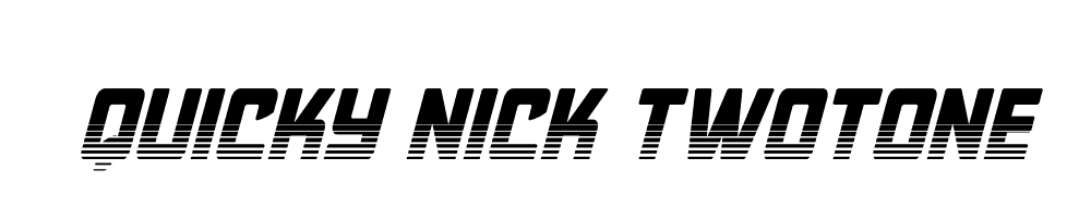 Quicky NicK Twotone