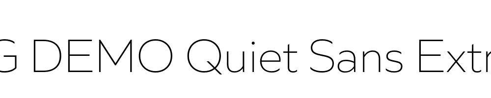  DEMO Quiet Sans ExtraLight Regular