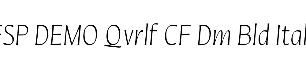 FSP DEMO Qvrlf CF Dm Bld Italic