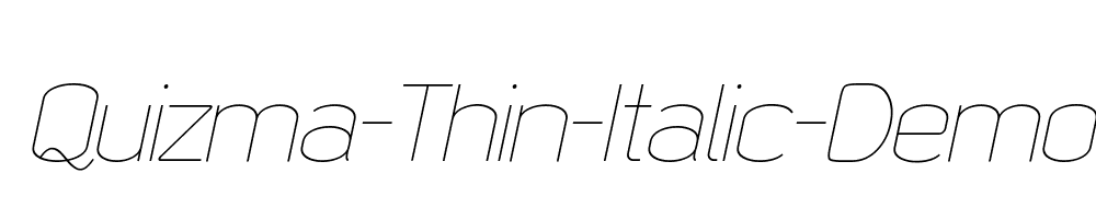 Quizma-Thin-Italic-Demo