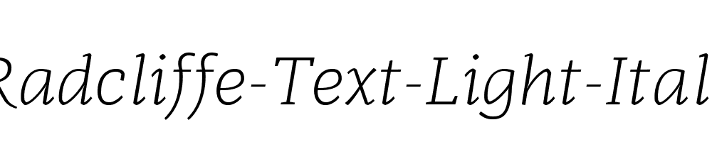 Radcliffe-Text-Light-Italic