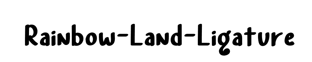 Rainbow-Land-Ligature