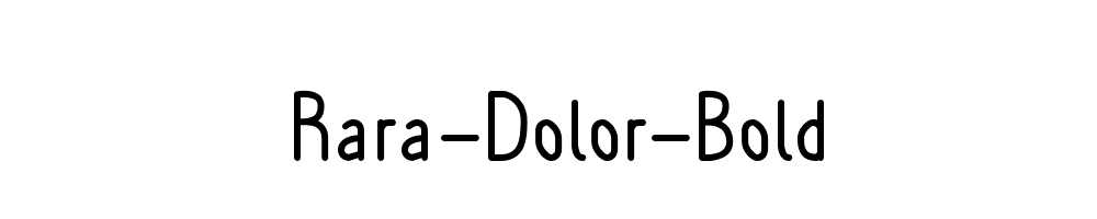 Rara-Dolor-Bold