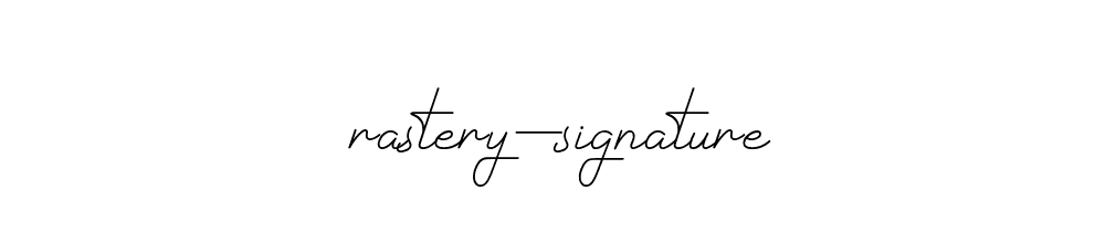 Rastery Signature