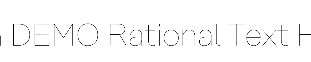  DEMO Rational Text Hairline Regular