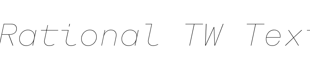  DEMO Rational TW Text Hairline Italic