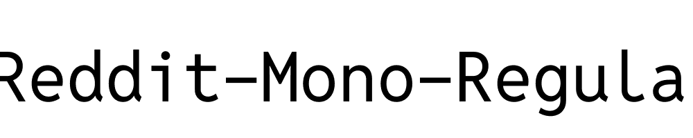 Reddit-Mono-Regular