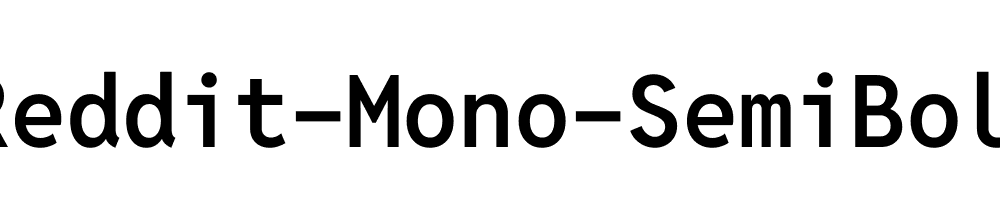 Reddit-Mono-SemiBold