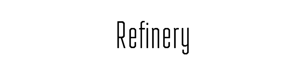 Refinery