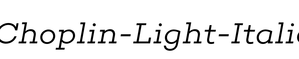 Choplin-Light-Italic