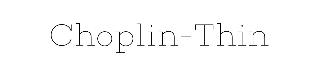 Choplin-Thin