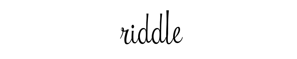 Riddle