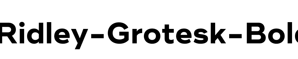 Ridley-Grotesk-Bold