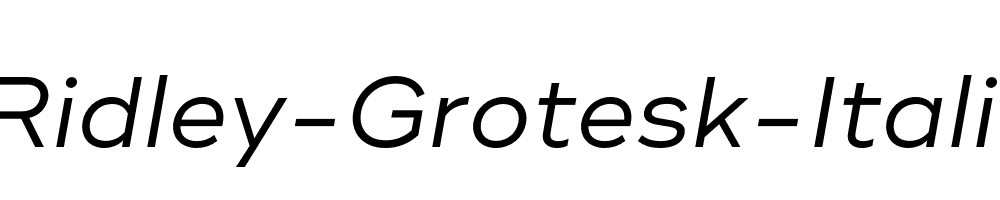 Ridley-Grotesk-Italic