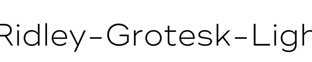 Ridley-Grotesk-Light