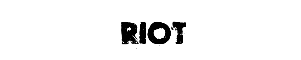 Riot