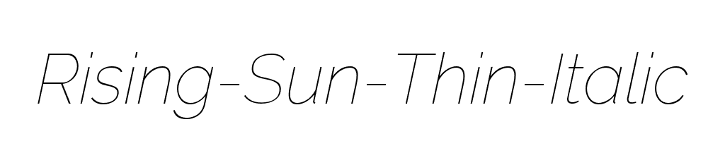 Rising-Sun-Thin-Italic