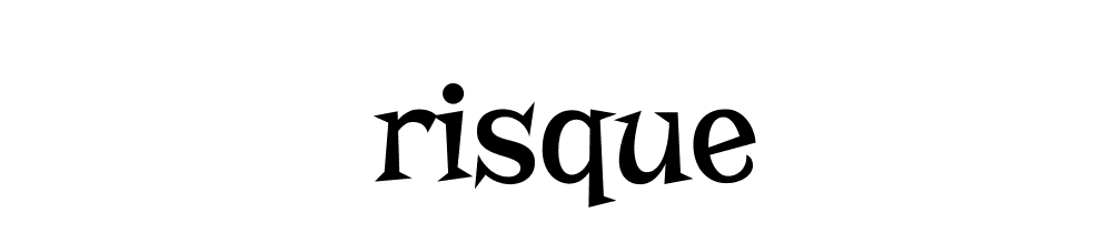 Risque