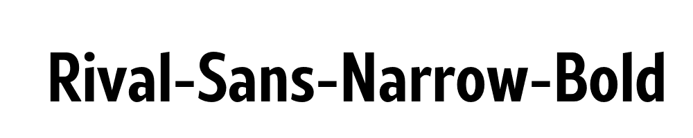 Rival-Sans-Narrow-Bold