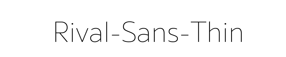 Rival-Sans-Thin