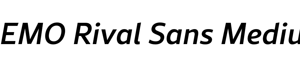  DEMO Rival Sans Medium italic Regular