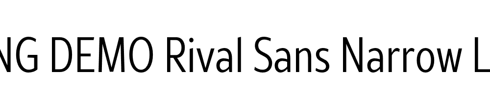  DEMO Rival Sans Narrow Light Regular