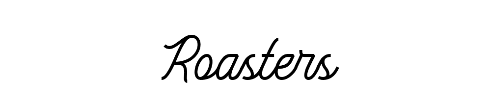 Roasters