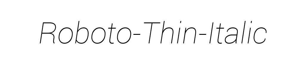 Roboto-Thin-Italic