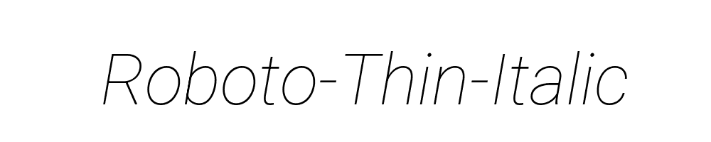 Roboto-Thin-Italic