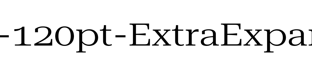 Roboto-Serif-120pt-ExtraExpanded-Regular