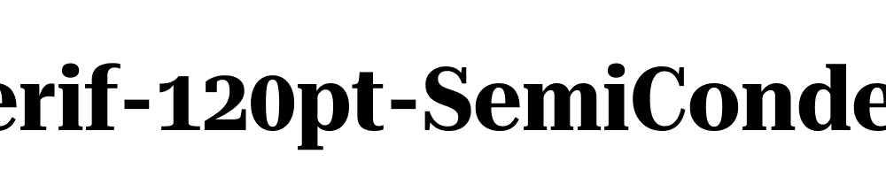 Roboto-Serif-120pt-SemiCondensed-Bold