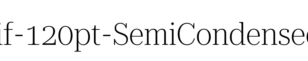 Roboto-Serif-120pt-SemiCondensed-ExtraLight