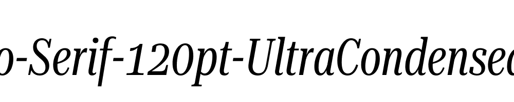 Roboto-Serif-120pt-UltraCondensed-Italic