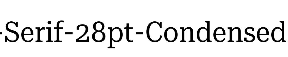 Roboto-Serif-28pt-Condensed-Regular