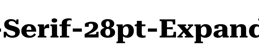 Roboto-Serif-28pt-Expanded-Bold