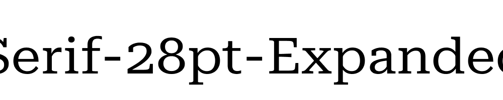 Roboto-Serif-28pt-Expanded-Regular