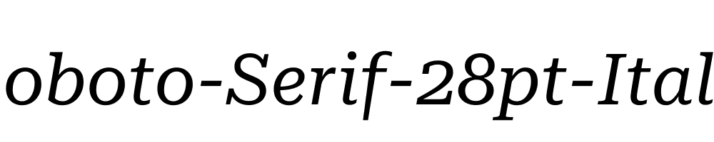 Roboto-Serif-28pt-Italic