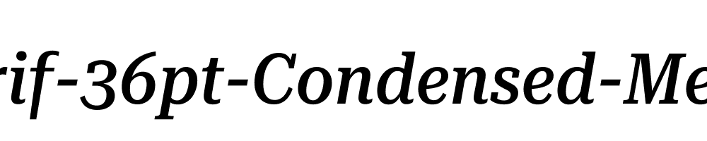 Roboto-Serif-36pt-Condensed-Medium-Italic